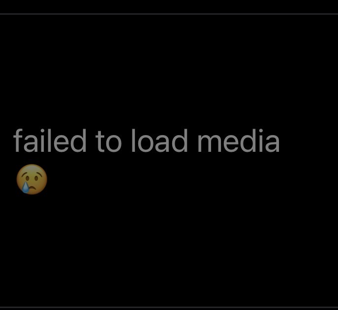 failed to load media 😢