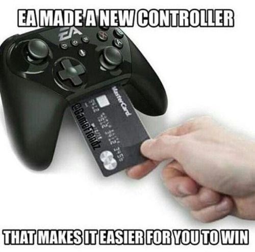 Controller with a credit card inserted in the bottom captioned "EA made a new controller that makes it easier for you to win"