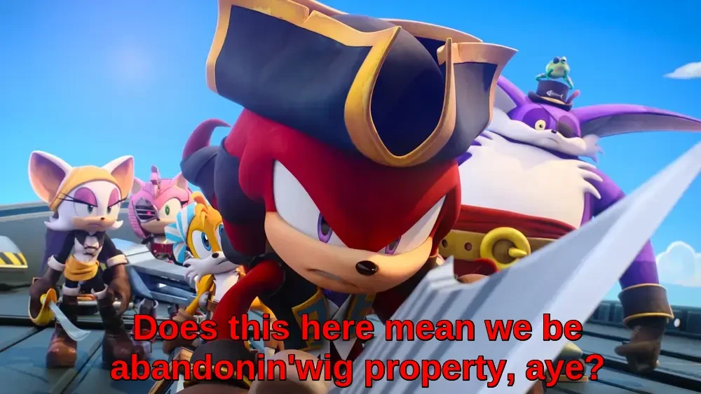 Does this here mean we be abandonin'wig property, aye?